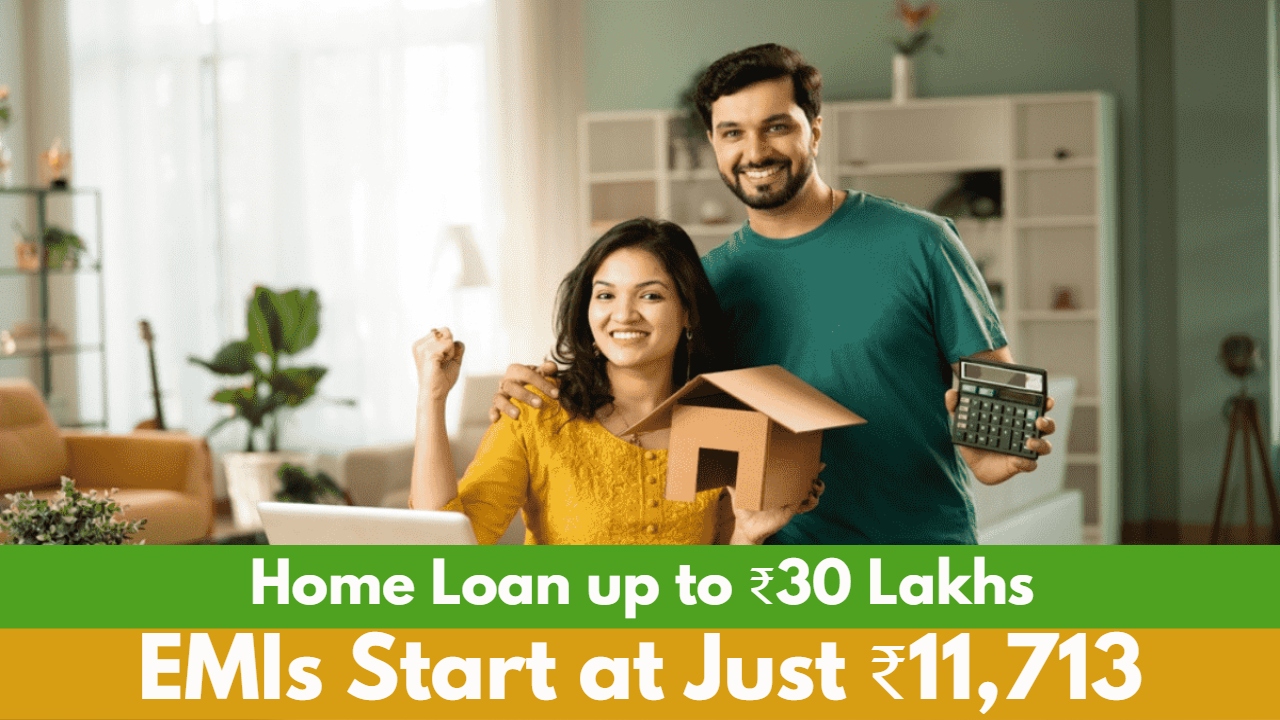 Home Loan up to ₹30 Lakhs