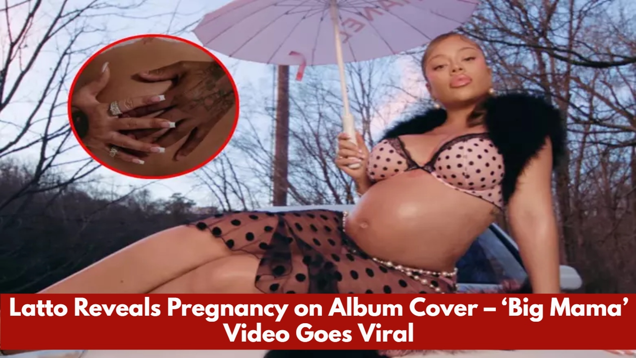 Latto Reveals Pregnancy on Album Cover – ‘Big Mama’ Video Goes Viral
